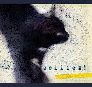 cover-of-bellies-album-believe-in-hell
